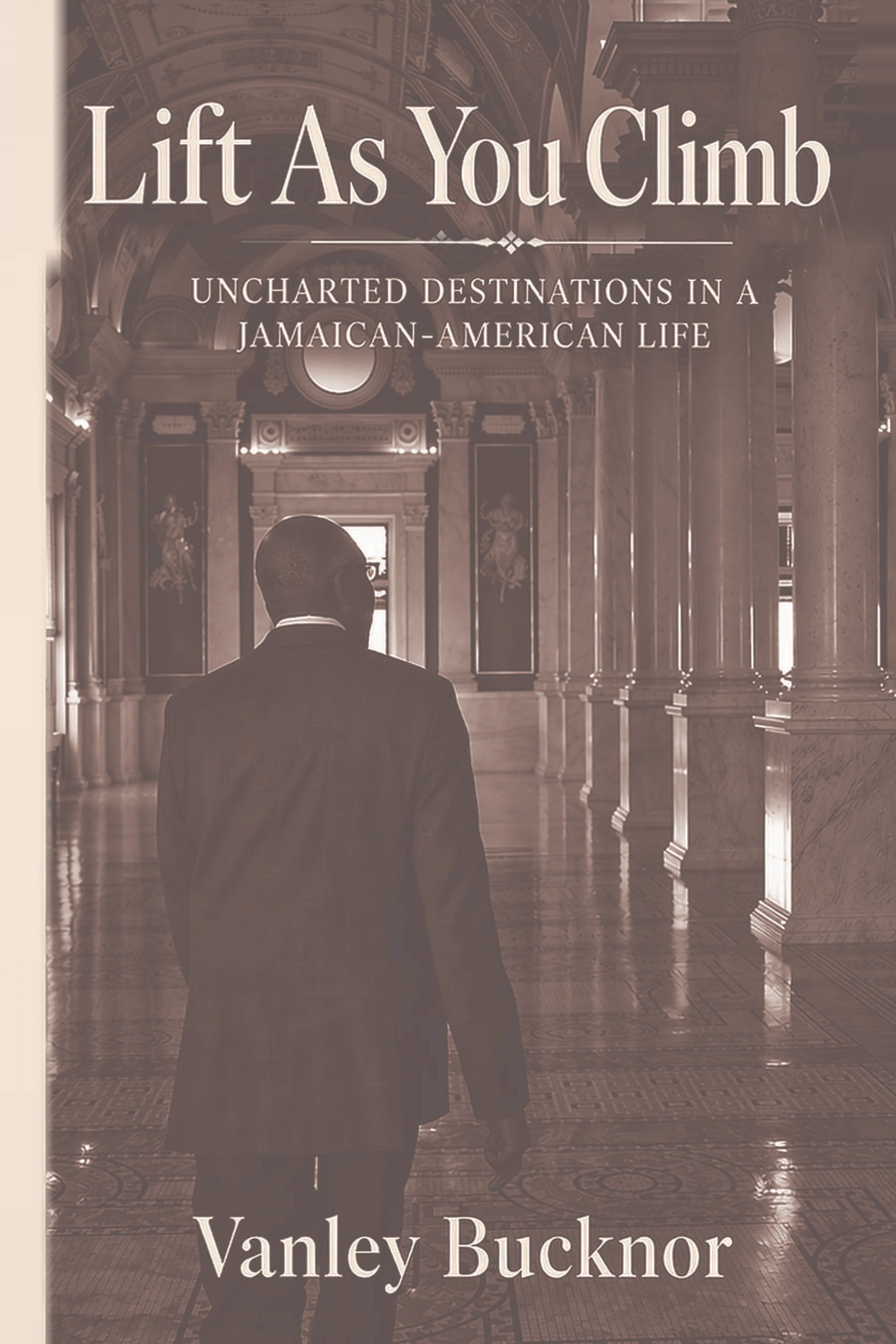 Book cover for Lift As You Climb by Vanley Bucknor